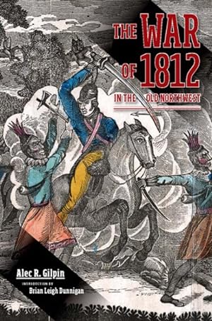 Seller image for War of 1812 in the Old Northwest for sale by GreatBookPrices