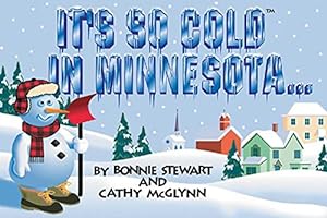 Immagine del venditore per It's So Cold in Minnesota by Blue Sky Marketing [Paperback ] venduto da booksXpress