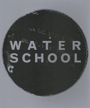 Imagen del vendedor de Water School a la venta por GreatBookPrices