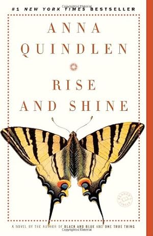 Image du vendeur pour Rise and Shine: A Novel by Quindlen, Anna [Paperback ] mis en vente par booksXpress