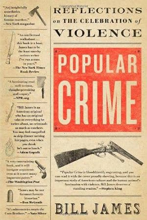 Seller image for Popular Crime: Reflections on the Celebration of Violence for sale by WeBuyBooks 2