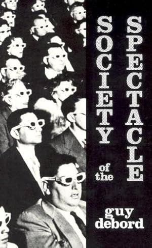 Seller image for Society Of The Spectacle by DEBORD, Guy [Paperback ] for sale by booksXpress