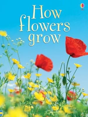 Bild des Verkufers fr How Flowers Grow: 1 (Beginners) zum Verkauf von WeBuyBooks 2