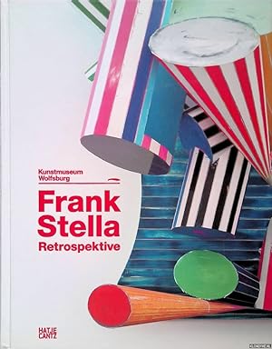 Imagen del vendedor de Frank Stella: Die Retrospektive: Werke 1958-2012 a la venta por Klondyke