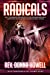 Seller image for Radicals: Why Tomorrow Belongs to Post-Denominational Christians Infused With Supernatural Power by Rev. Donna Howell, Dr. Thomas R. Horn [Paperback ] for sale by booksXpress