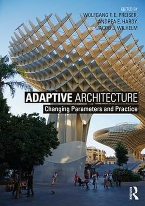 Imagen del vendedor de Adaptive Architecture: Changing Parameters and Practice [Paperback ] a la venta por booksXpress