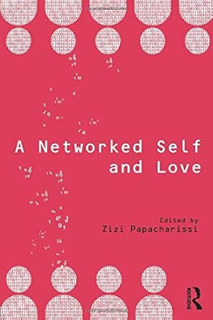 Seller image for A Networked Self and Love [Paperback ] for sale by booksXpress