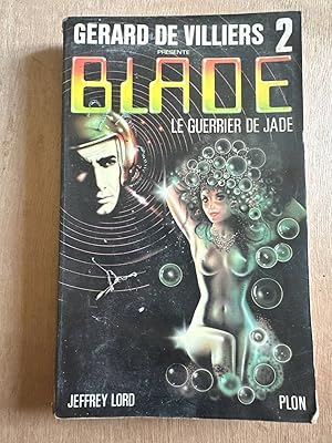 Bild des Verkufers fr Blade N2: Le guerrier de jade zum Verkauf von Dmons et Merveilles