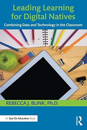 Seller image for Leading Learning for Digital Natives by Blink, Rebecca J. [Paperback ] for sale by booksXpress