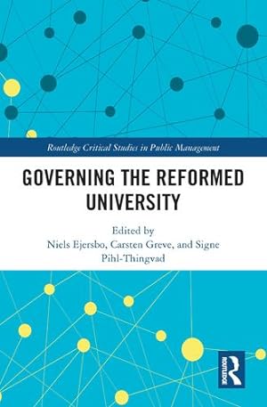 Immagine del venditore per Governing the Reformed University (Routledge Critical Studies in Public Management) [Paperback ] venduto da booksXpress