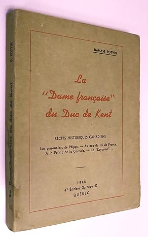 La dame française du duc de kent. récits historiques canadiens