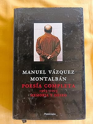 POESIA COMPLETA 1963 - 2003 - MEMORIA Y DESEO