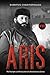Seller image for Aris: The Triumphs and Persecution of a Revolutionary Genius by Charitopoulos, Dionysis [Paperback ] for sale by booksXpress