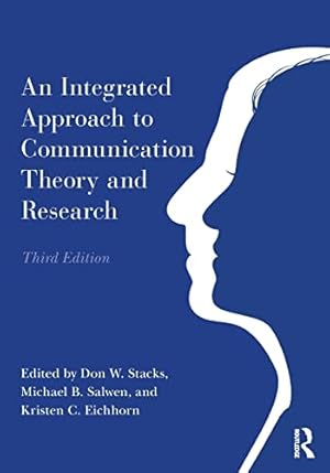 Seller image for An Integrated Approach to Communication Theory and Research (Routledge Communication Series) [Paperback ] for sale by booksXpress