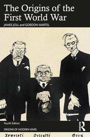 Seller image for The Origins of the First World War (Origins Of Modern Wars) by Joll, James, Martel, Gordon [Paperback ] for sale by booksXpress