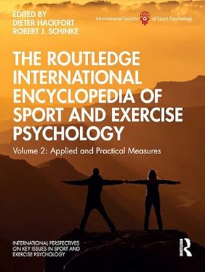 Seller image for The Routledge International Encyclopedia of Sport and Exercise Psychology (ISSP Key Issues in Sport and Exercise Psychology) [Paperback ] for sale by booksXpress