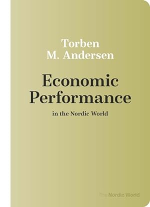 Immagine del venditore per Economic Performance in the Nordic World venduto da GreatBookPrices