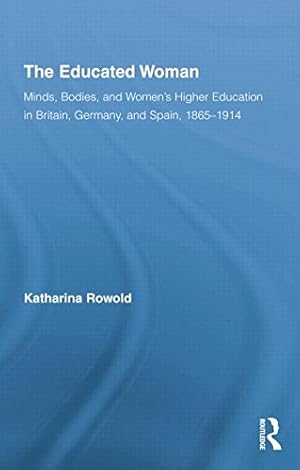 Seller image for The Educated Woman by Rowold, Katharina [Paperback ] for sale by booksXpress