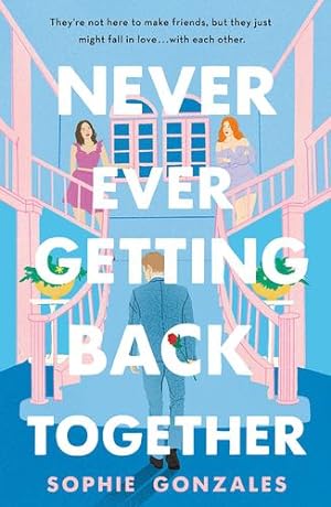 Seller image for Never Ever Getting Back Together by Gonzales, Sophie [Paperback ] for sale by booksXpress