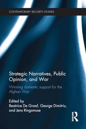 Seller image for Strategic Narratives, Public Opinion and War (Contemporary Security Studies) [Paperback ] for sale by booksXpress
