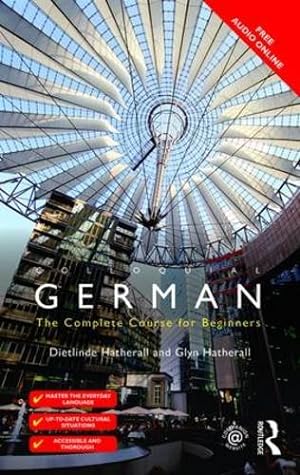 Seller image for Colloquial German (Colloquial Series (Book only)) by Hatherall, Dietlinde, Hatherall, Glyn [Paperback ] for sale by booksXpress