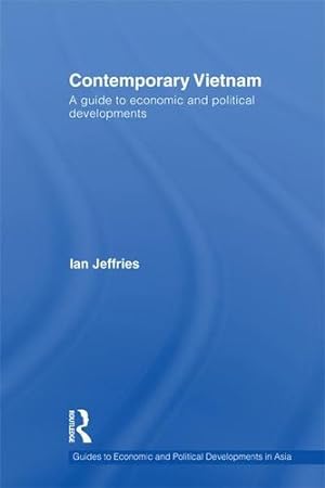 Immagine del venditore per Contemporary Vietnam (Guides to Economic and Political Developments in Asia) by Jeffries, Ian [Paperback ] venduto da booksXpress