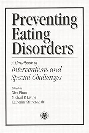 Seller image for Preventing Eating Disorders: A Handbook of Interventions and Special Challenges [Paperback ] for sale by booksXpress
