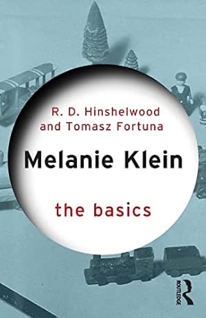 Bild des Verkufers fr Melanie Klein (The Basics) by Hinshelwood, Robert D. [Paperback ] zum Verkauf von booksXpress