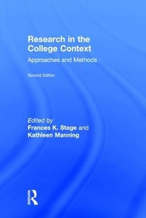 Seller image for Research in the College Context: Approaches and Methods [Hardcover ] for sale by booksXpress