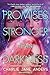 Immagine del venditore per Promises Stronger Than Darkness (Unstoppable, 3) by Anders, Charlie Jane [Paperback ] venduto da booksXpress