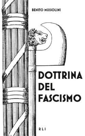 Seller image for Dottrina del Fascismo (Italian Edition) by Mussolini, Benito [Paperback ] for sale by booksXpress