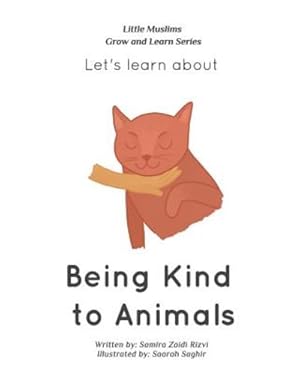 Imagen del vendedor de Being Kind to Animals by Rizvi, Samira Zaidi [Paperback ] a la venta por booksXpress