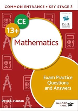 Seller image for Common Entrance 13+ Mathematics Exam Practice Questions and Answers by Hanson, David E [Paperback ] for sale by booksXpress