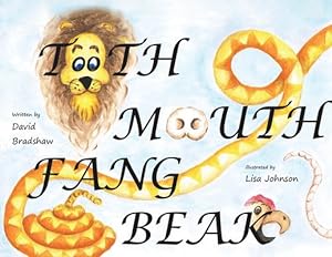 Bild des Verkufers fr Tooth Mouth Fang Beak by Bradshaw, David [Paperback ] zum Verkauf von booksXpress