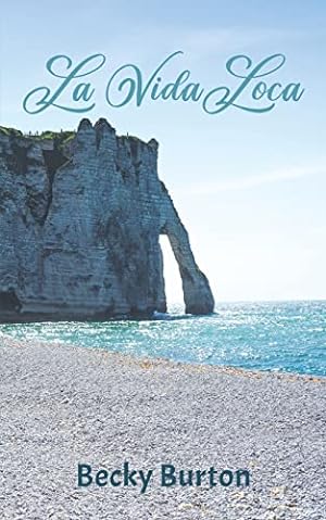 Seller image for La Vida Loca by Burton, Becky [Paperback ] for sale by booksXpress