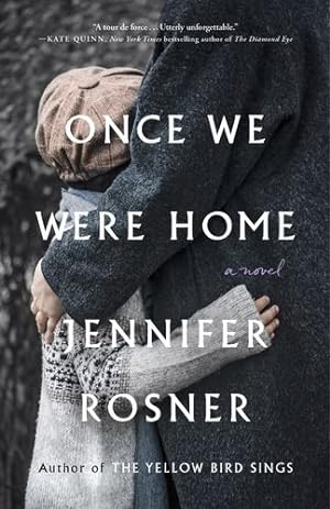 Bild des Verkufers fr Once We Were Home: A Novel by Rosner, Jennifer [Paperback ] zum Verkauf von booksXpress