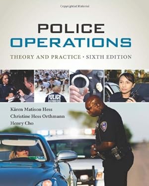 Seller image for Police Operations: Theory and Practice by Hess, Kären M., Orthmann, Christine H., Cho, Henry Lim [Hardcover ] for sale by booksXpress