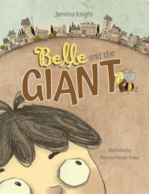 Image du vendeur pour Belle and the Giant [Pasta blanda ] mis en vente par booksXpress