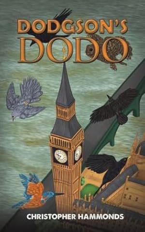 Seller image for Dodgson's Dodo by Hammonds, Christopher [Paperback ] for sale by booksXpress