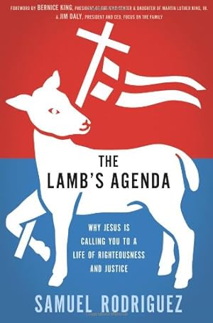 Seller image for The Lamb's Agenda: Why Jesus Is Calling You to a Life of Righteousness and Justice by Rodriguez, Samuel [Paperback ] for sale by booksXpress