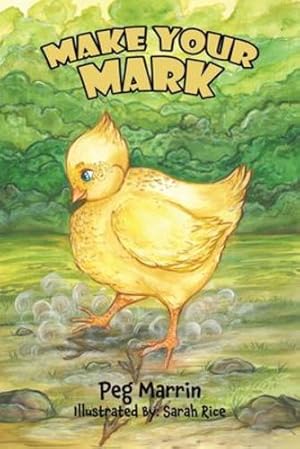 Seller image for Make Your Mark by Marrin, Peg [Paperback ] for sale by booksXpress