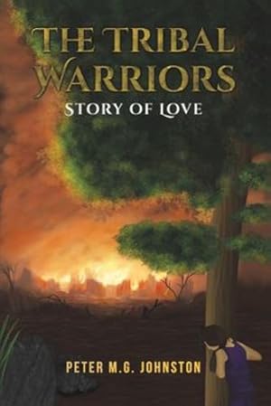 Seller image for The Tribal Warriors by Johnston, Peter M G [Paperback ] for sale by booksXpress