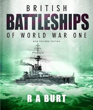 Seller image for British Battleships of World War One by Burt, R.A. [Paperback ] for sale by booksXpress