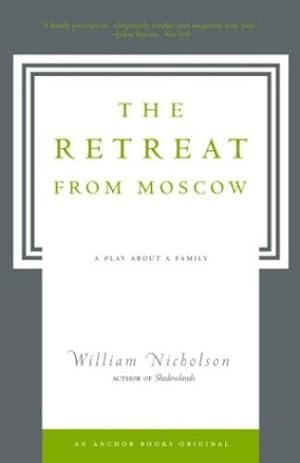 Imagen del vendedor de The Retreat from Moscow: A Play About a Family by Nicholson, William [Paperback ] a la venta por booksXpress