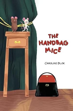 Seller image for The Handbag Mice by Blok, Caroline [Paperback ] for sale by booksXpress