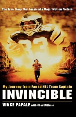 Seller image for Invincible: My Journey from Fan to NFL Team Captain by Papale, Vince, Millman, Chad [Hardcover ] for sale by booksXpress