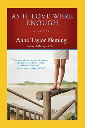 Bild des Verkufers fr As If Love Were Enough: A Novel by Fleming, Anne Taylor [Paperback ] zum Verkauf von booksXpress
