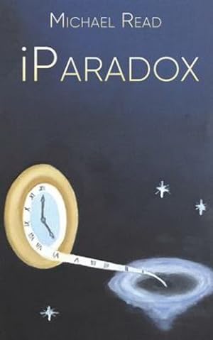 Imagen del vendedor de iParadox by Read, Michael [Paperback ] a la venta por booksXpress