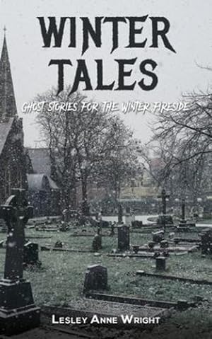 Bild des Verkufers fr Winter Tales by Wright, Lesley Anne [Paperback ] zum Verkauf von booksXpress