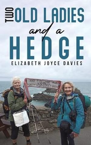 Bild des Verkufers fr Two Old Ladies and a Hedge by Davies, Elizabeth Joyce [Paperback ] zum Verkauf von booksXpress